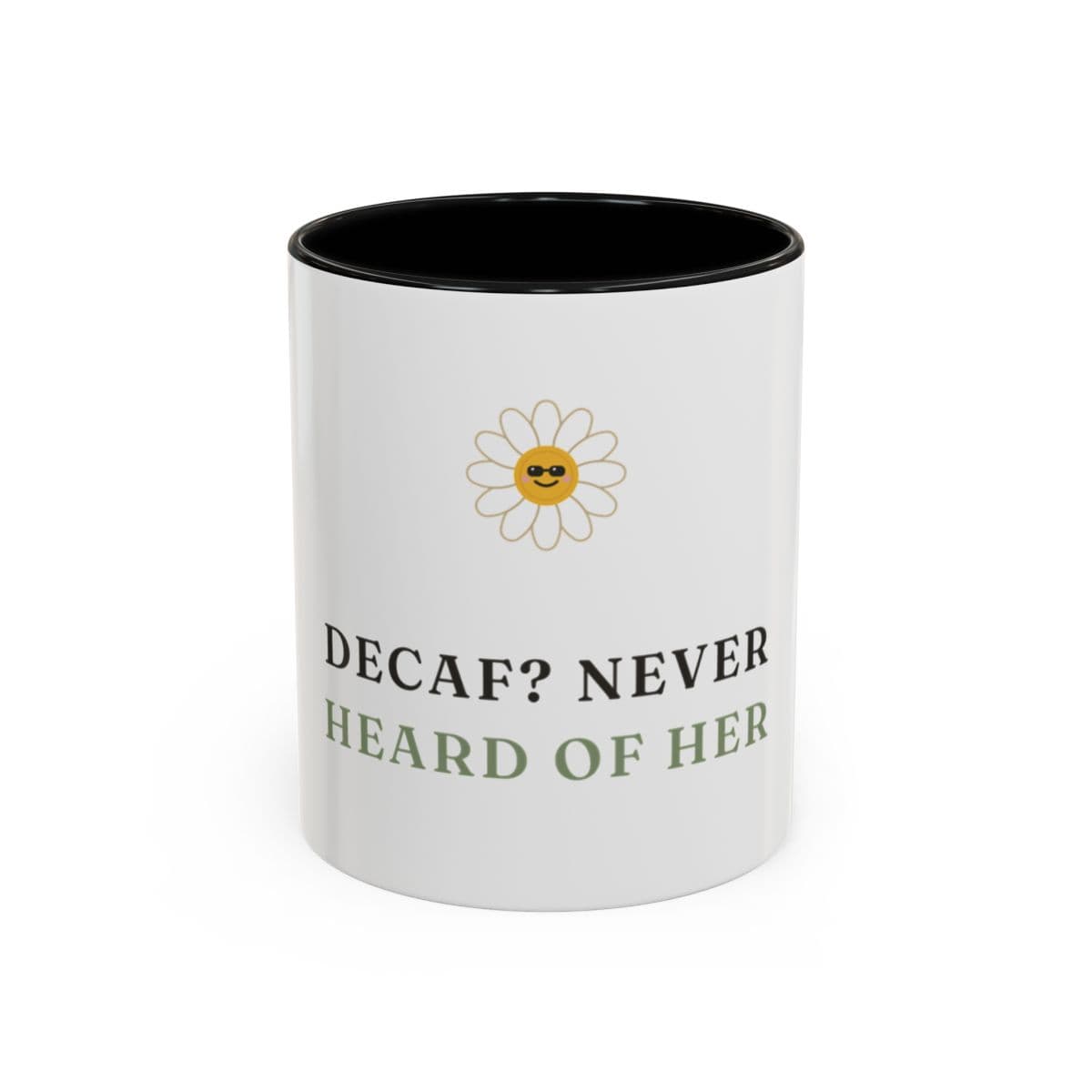 Never Heard of Her Mug