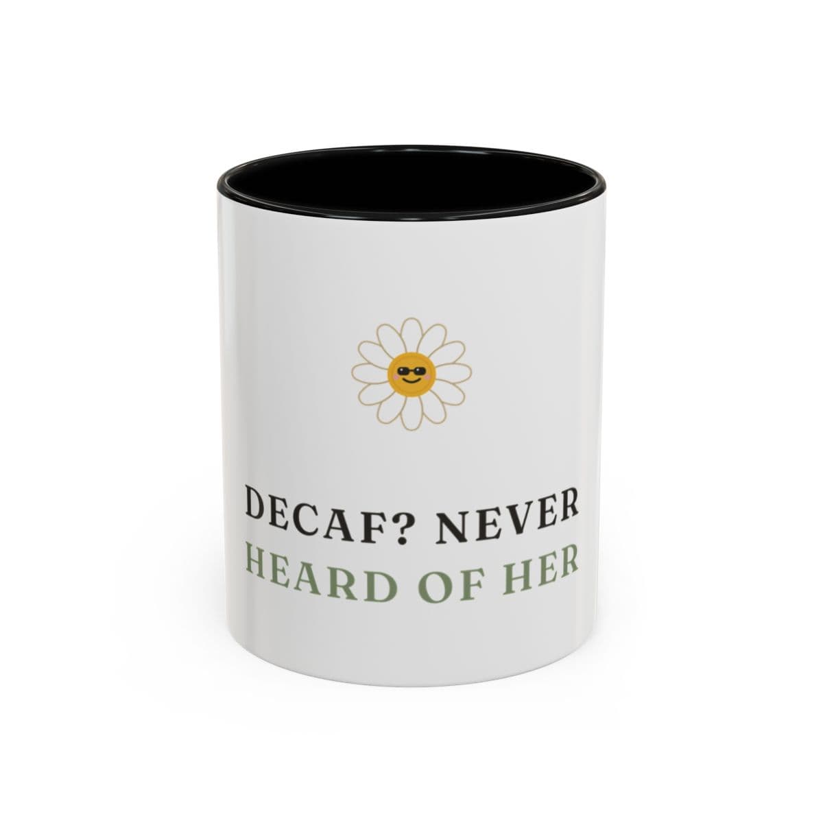 Never Heard of Her Mug