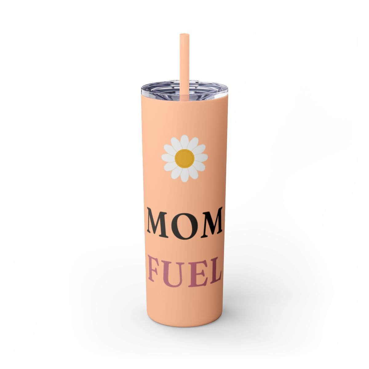 Mom Fuel Skinny Tumbler