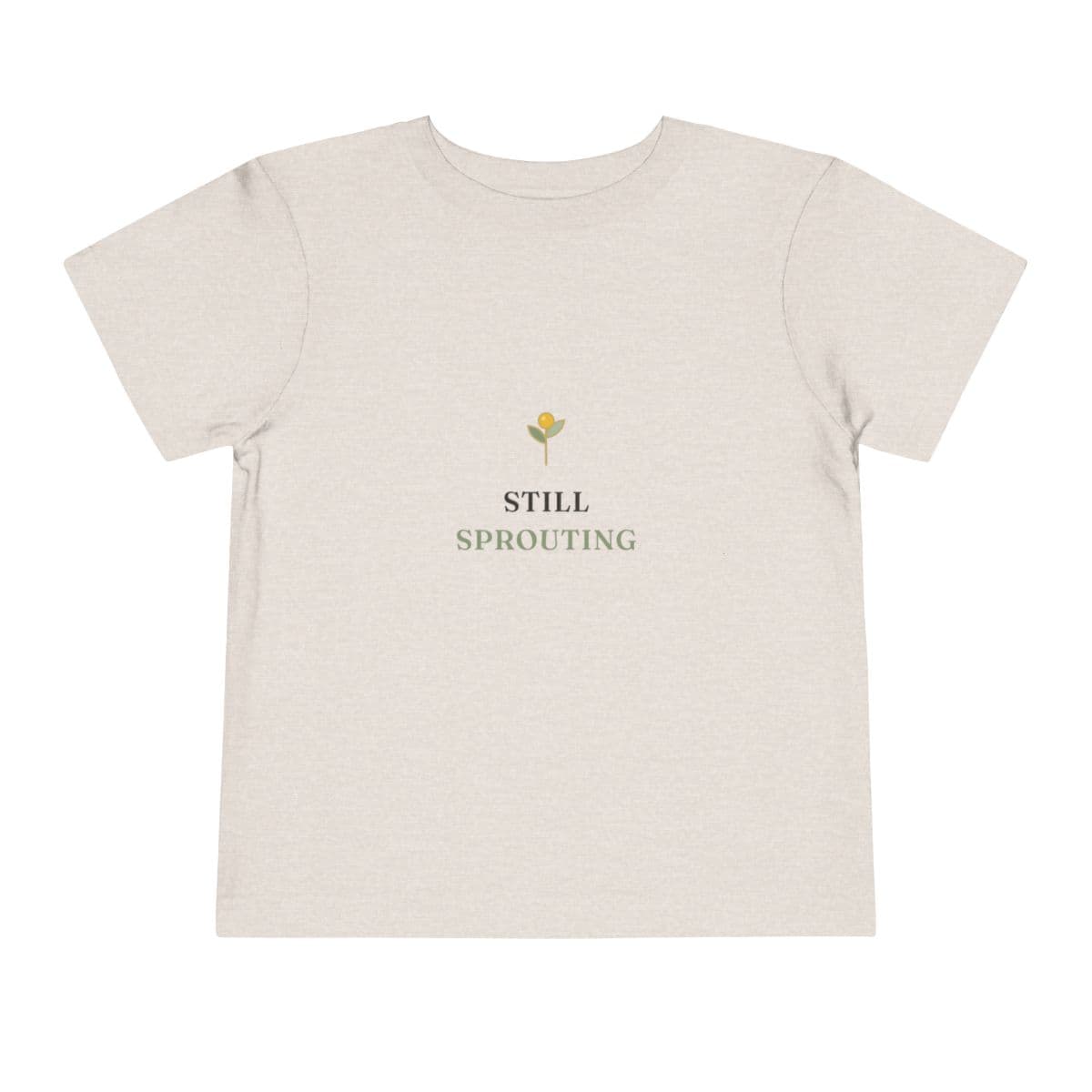 Still Sprouting Toddler Tee